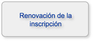 Renovaci&oacute;n de la inscripci&oacute;n
